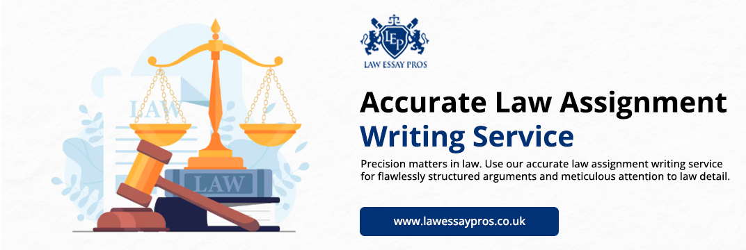Accurate-Law-Assignment-Writing-Service